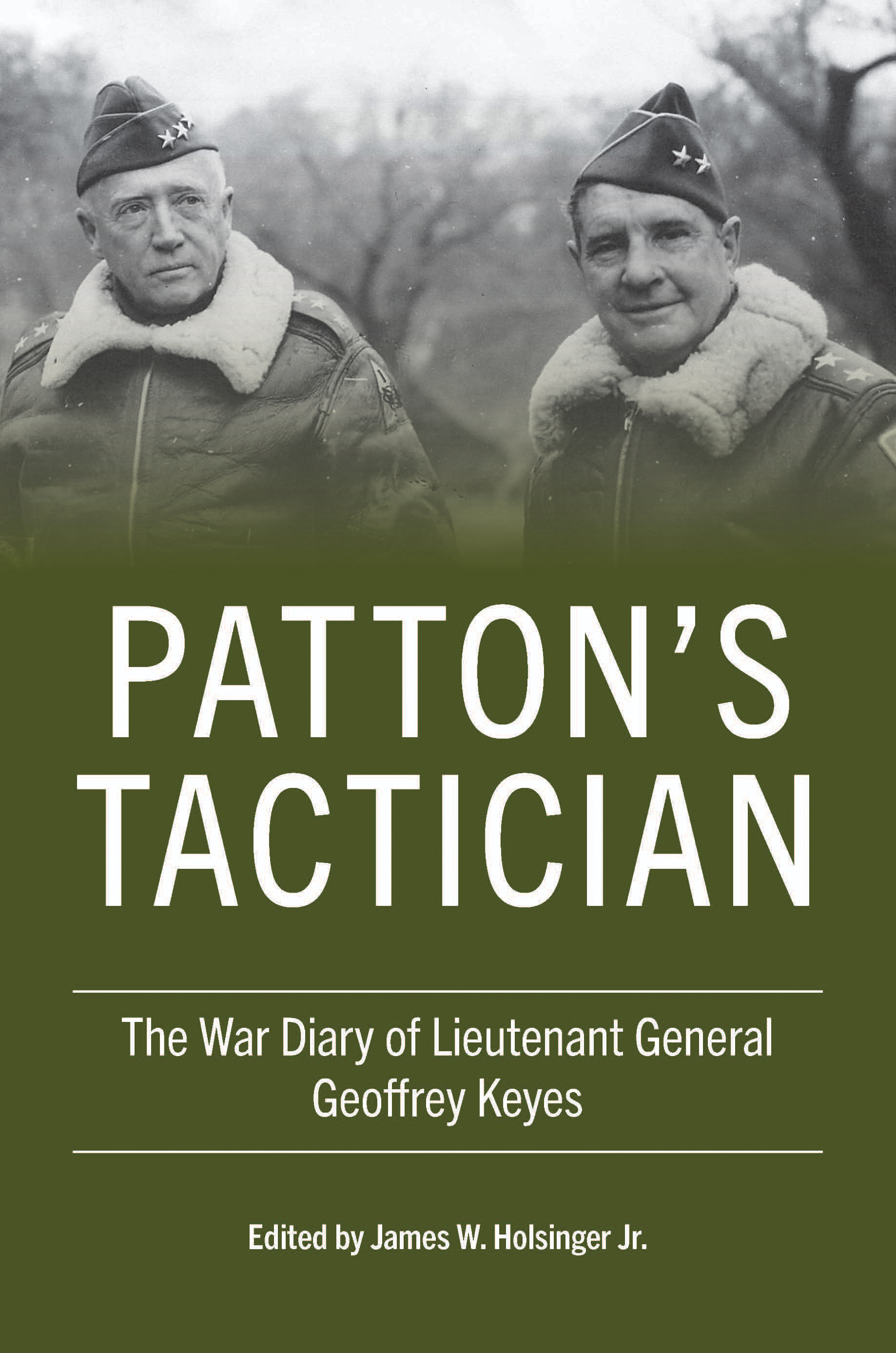 Cover of Patton’s Tactician:The War Diary of Lieutenant General Geoffrey Keyes